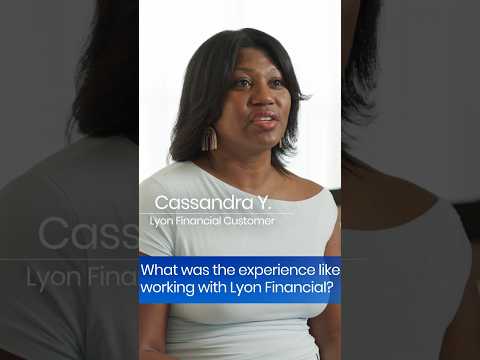 Customer Testimonial | Cassandra's Experience with Lyon Financial
