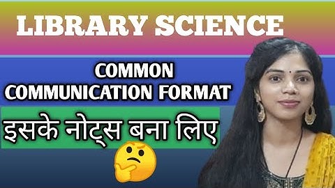 CCF- COMMON COMMUNICATION FORMAT