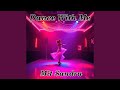 Dance With Me