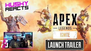 Apex Legends: Ignite Launch Trailer – HUSKY REACTS