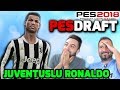 C. RONALDO JUVENTUSTA ve REAL MADRİDE KARŞI! | PES 2018 PESDRAFT