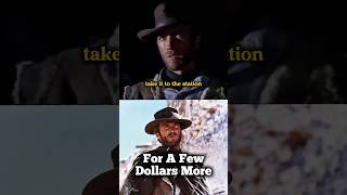 Take it to the station | For a Few Dollars More #cowboys #shorts