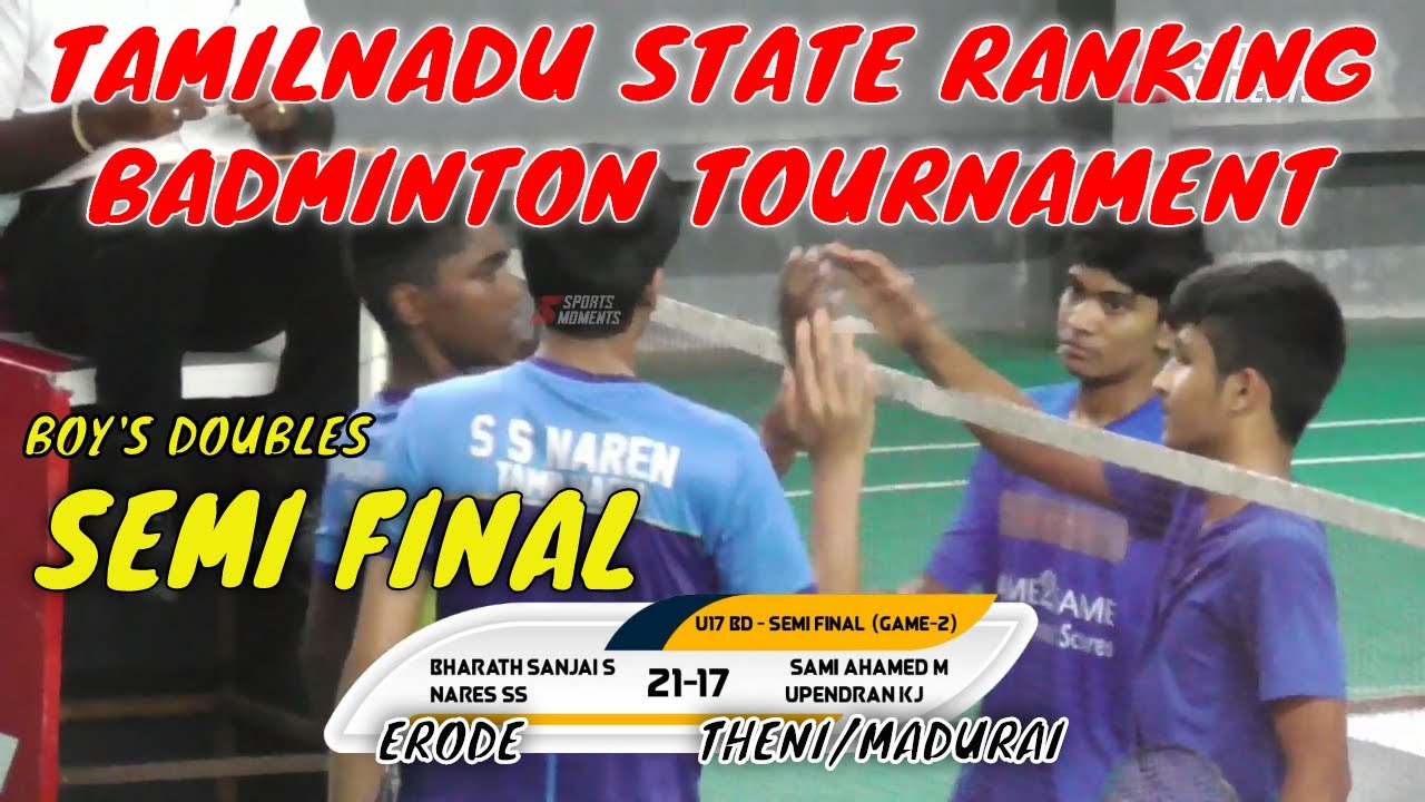 BOY'S DOUBLES SEMI FINAL - BHARATH SANJAI / NAREN vs SHAMI AHAMED / UPENDRAN - TN STATE RANKING