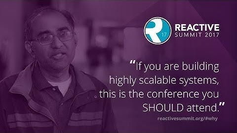 Why Attend Reactive Summit 2017 - Attendees