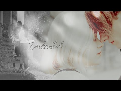 Multicouples | Enchanted [BIRTHDAY COLLAB]