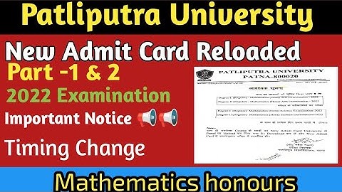 Patliputra University नया Admit Card और Exam Timing Change/2022| Part-1&2|Mathematics|Download Now