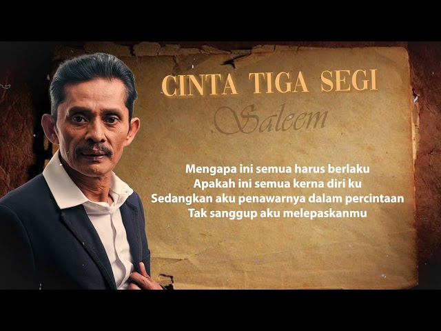 Saleem - Cinta Tiga Segi (In The Memories) [Official Lyric Video] class=