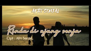 RINDU DI UJUNG SENJA - Afri senjal - ( official music video )