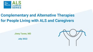 Complementary and Alternative Therapies for People Living with ALS and Caregivers