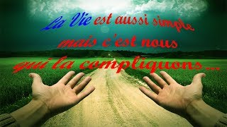 Proverbes et Citations sur la Vie : Episode 1