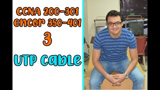 CCNA 200-301 and Encor..CCNA 200-301 and Encor..UTP cable..Ahmed Nazmy 3