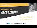 Entrevista con Bianca Amaro, presidenta de LA Referencia
