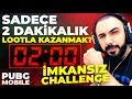 BU CHALLENGE'I YAPMAK İMKANSIZ!! SADECE 2 DAKİKALIK LOOT İLE KAZANMA CHALLENGE!! | PUBG MOBILE