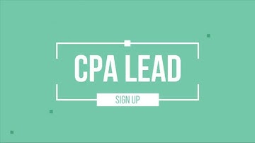 How To Sign Up CPA LEAD ।  Create CPA-Lead Account