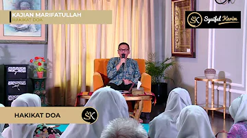 EP. 10 | HAKIKAT DOA | SYAIFUL KARIM | KAJIAN MA'RIFATULLAH |