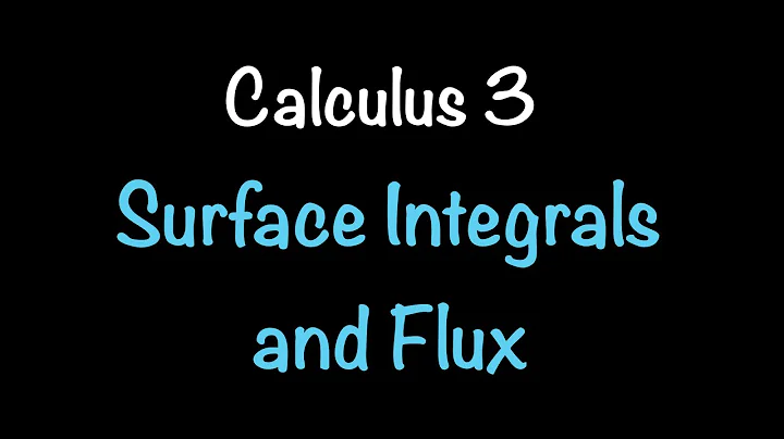 Calculus 3: Surface Integrals and Flux (Video #33) | Math with Professor V