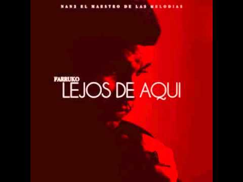 Farruko – Lejos De Aquí (Official Remix)