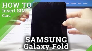 How to inset SIM Card to SAMSUNG Galaxy Fold?
