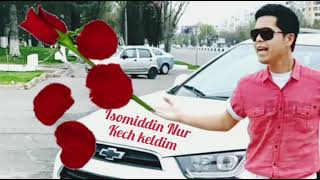 Isomiddin Nur - Kech keldim (Official Music)