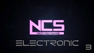 NCS:Electronic (30 Minutes Mix) #3