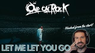 FIRST TIME REACTION TO ONE OK ROCK - Let Me Let You Go [Live Documentary Video]  | 🧊 GOT ME HYPED!