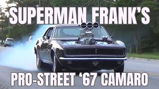 Frank Canzoneri’s Pro-Street ‘67 Camaro with Lemons Headers Lemons Big Block Custom Headers