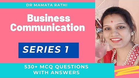 Business Communication MCQ  Series 1 by Dr Mamta Rathi ।MCQ Questions Business Communication