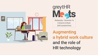 How Organizations Can Augment a Hybrid Work Culture with Technology