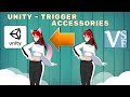 VroidStudio Unity Trigger Accessories with blendshapes