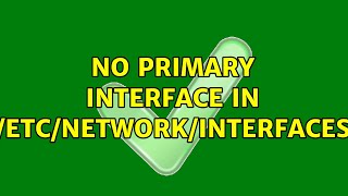 No primary interface in /etc/network/interfaces