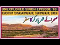 Road trip to nagarparkar  tharparkar  sindh  thar desert  unexplored sindh episode 16  umaisa