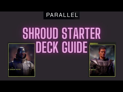 Видео: SHROUD STARTER DECK GUIDE | Как играть за Шрауда | Parallel