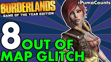 Top 8 Best Out of Bounds/Map Glitches that Still Work for Borderlands 1 Remastered #PumaCounts