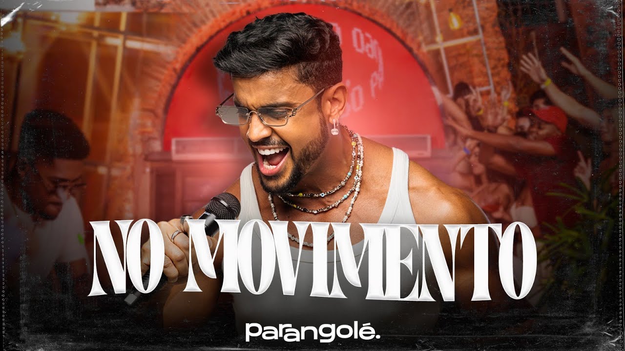 Parangolé - No Movimento [Movimento do Parango] Clipe Oficial - YouTube