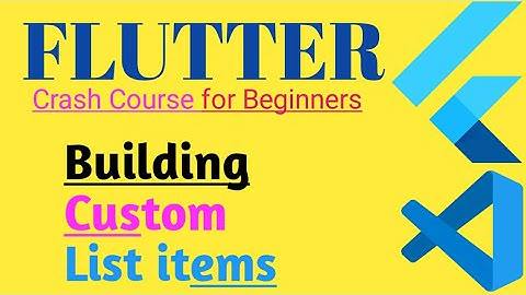 Flutter building a custom list item