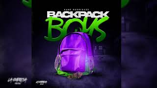 Kane Rodriguez - Backpack Boyz Audio Oficial