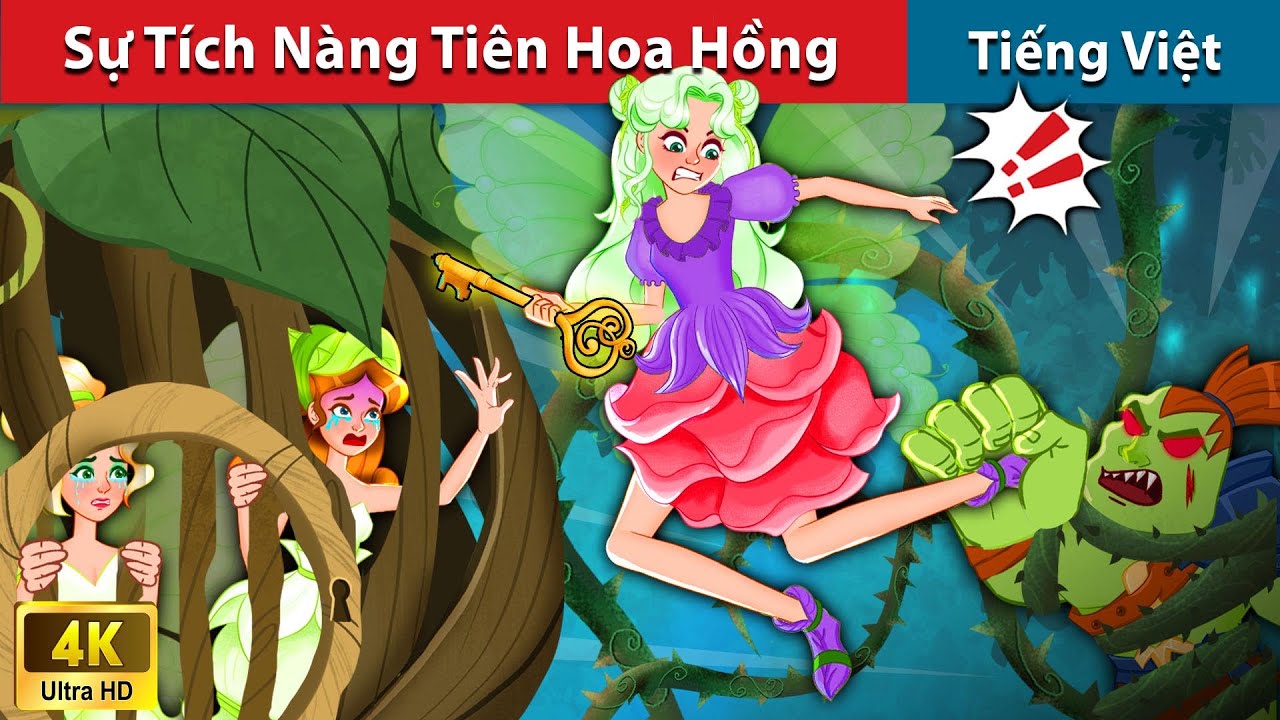 Sự Tích Nàng Tiên Hoa Hồng🌹Truyện Cổ Tích Việt Nam | WOA – Fairy Tales Tiếng Việt