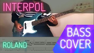 Interpol - Roland (Bass Cover with score/tabs)