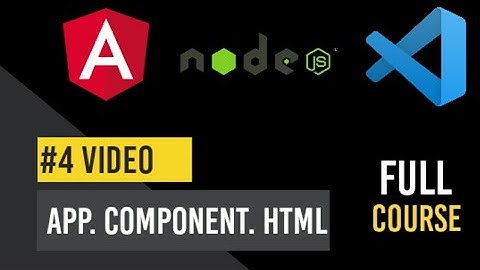 First web page using angular||app. component.html|| #4 video