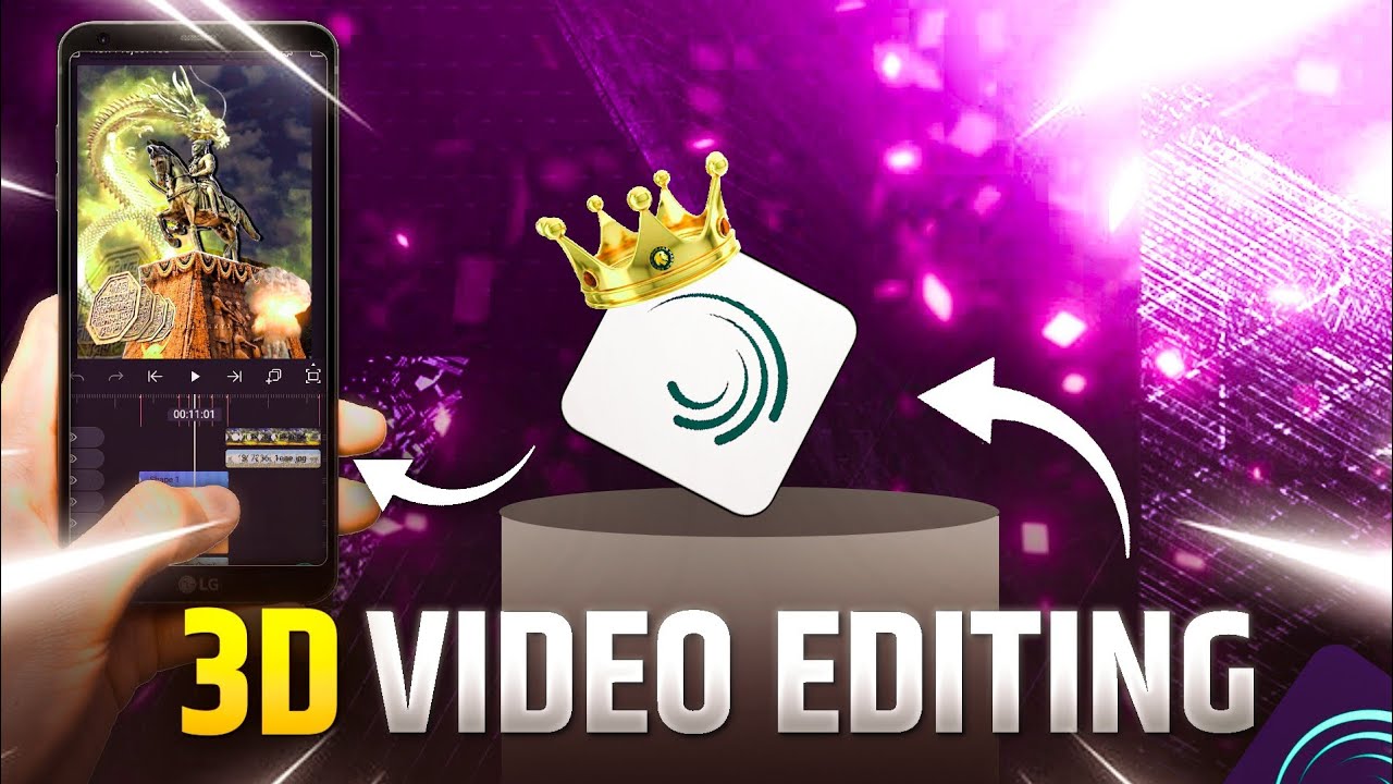 3D Video Editing In Mobile | Alight Motion Video Editing | Alight ...
