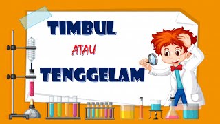 SAINS AWAL (TIMBUL ATAU TENGGELAM)