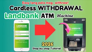 PAANO MAG-WITHDRAW SA LANDBANK ATM NG WALANG CARD | Cardless Withdrawal Tutorial 2026 PAANO MAG-WITHDRAW SA LANDBANK ATM NG WALANG CARD | Cardless Withdrawal Tutorial 2026