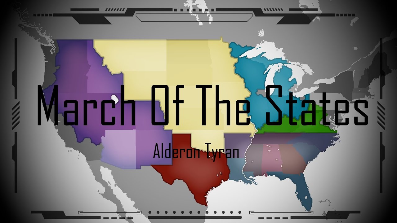 March Of The States - Alderon Tyran