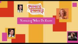 9. Knowing When To Leave - Promises, Promises chords