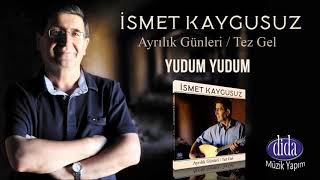 İsmet Kaygusuz  -  Yudum Yudum (  2018 ) Resimi