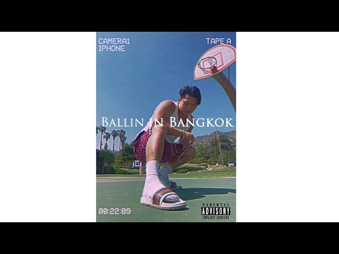 BALLIN IN BANGKOK (Freestyle)