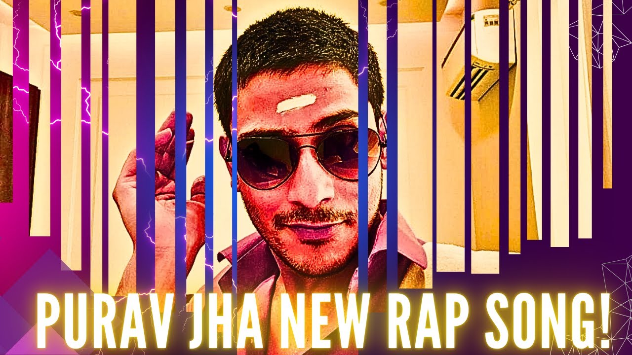 PURAV JHA KA JALWA Puravjha Jack Rayn New Hindi Rap Song purav-jha-ka-jalwa-puravjha-jack-rayn-new-hindi-rap-song