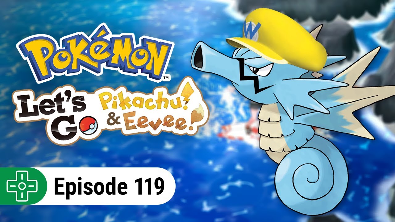 Wario the Seadra Pokémon Let's Go! 119 YouTube