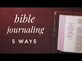 Bible Journaling 5 Ways