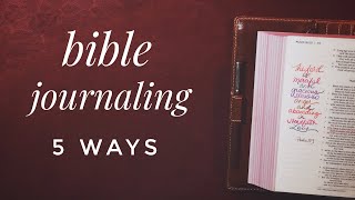 Bible Journaling 5 Ways